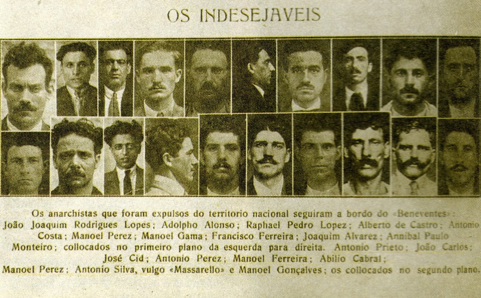 O Governo, tanto Federal quanto local, frequentemente deportava de personas non gratas do movimento operário com intuito de intimidar